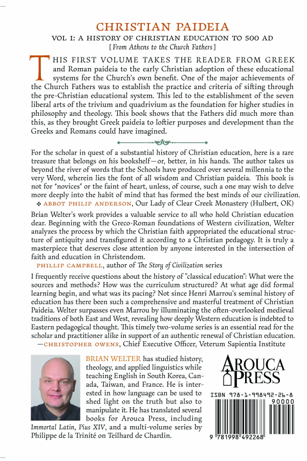 Christian Paideia (Vol. 1: A History of Christian Education to 500 AD)