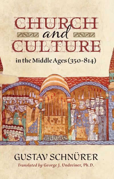 Church and Culture in the Middle Ages (350–814)