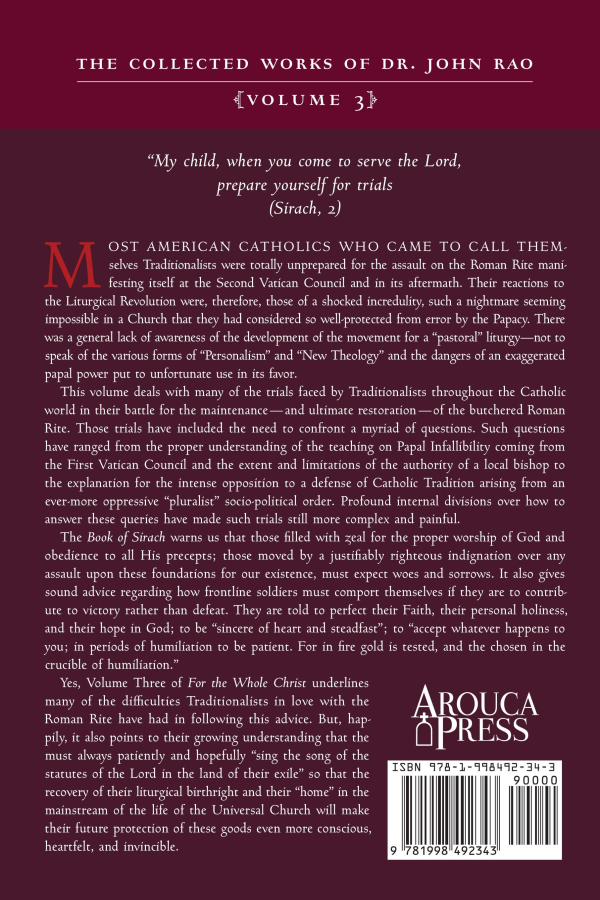 For the Whole Christ: Your Statutes Were My Song in the Land of Exile (Volume 3 of Dr. John Rao's Collected Works)