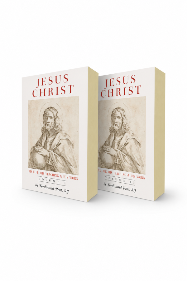 Jesus Christ: His Life, His Teaching & His Work (Vols. 1 & 2)