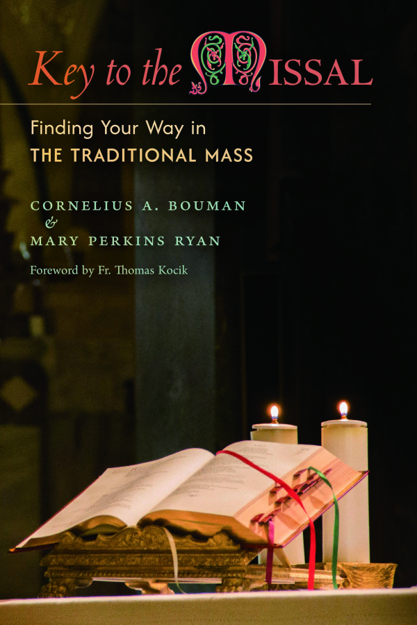 Key to the Missal: Finding Your Way in the Traditional Mass