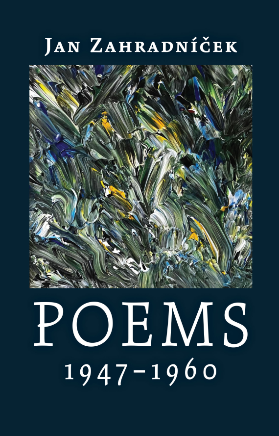 Poems 1947–1960 Jan Zahradníček
