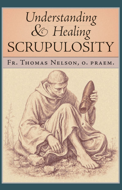 Understanding & Healing Scrupulosity