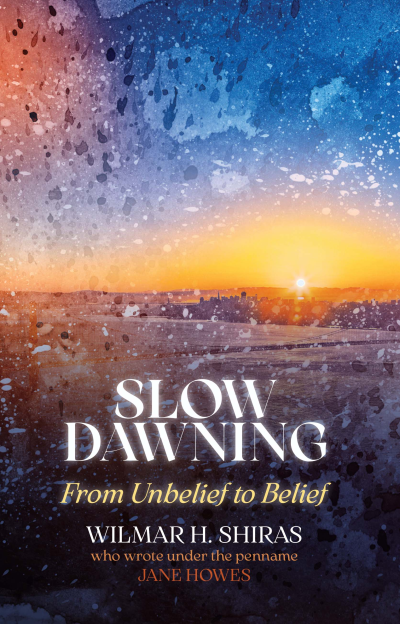 Slow Dawning: From Unbelief to Belief