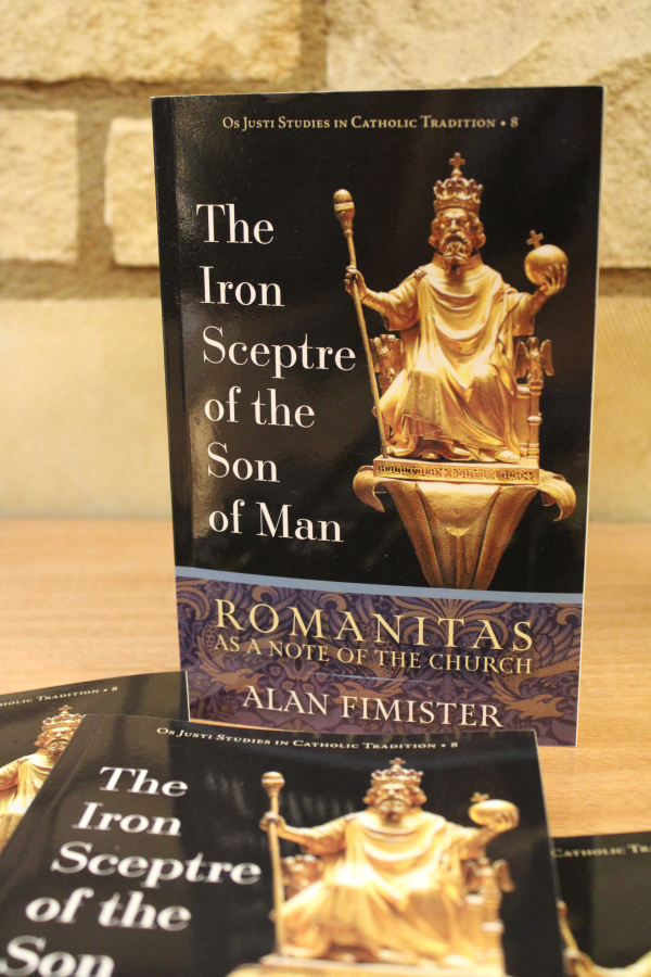 The Iron Sceptre of the Son of Man: Romanitas as a Note of the Church