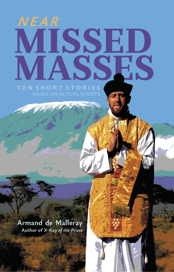 Near Missed Masses (Ten Short Stories Based on Actual Events) Near Missed Masses (Ten Short Stories Based on Actual Events)