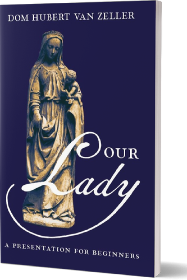 Our Lady, A Presentation for Beginners