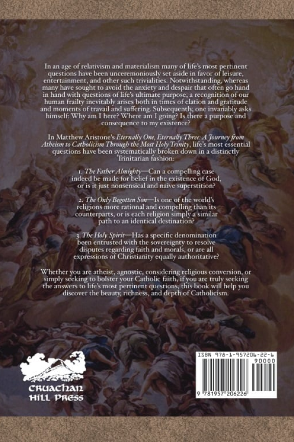 Eternally One, Eternally Three: A Journey from Atheism to Catholicism Through the Most Holy Trinity