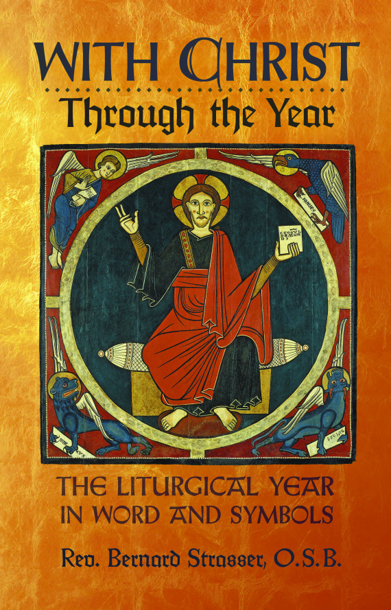 With Christ Through the Year: The Liturgical Year in Word & Symbols