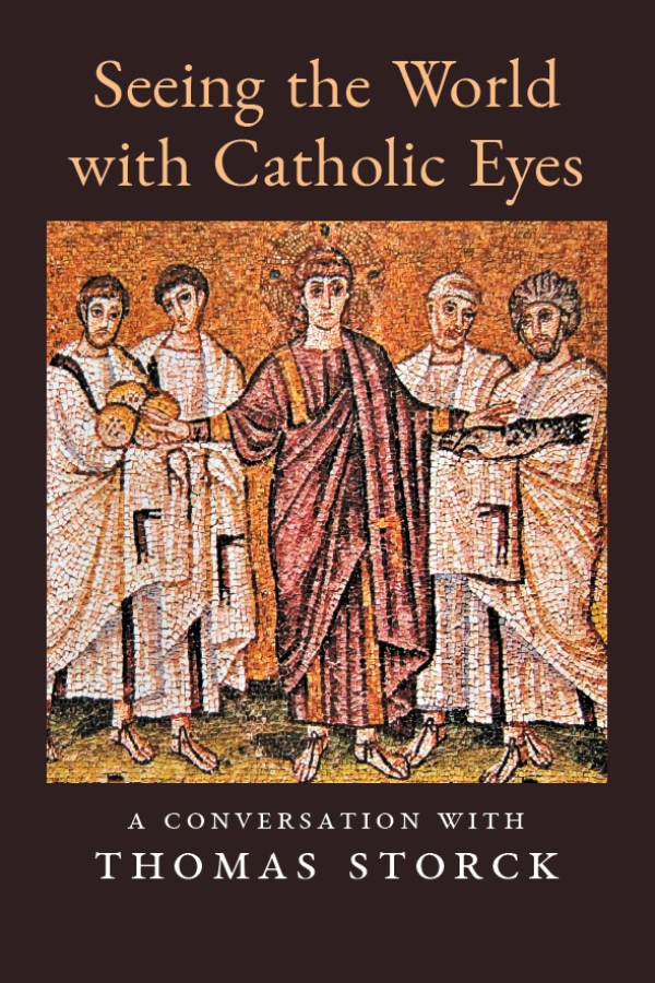 Seeing the World with Catholic Eyes: A Conversation