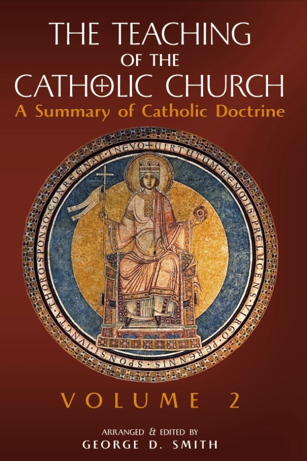 The Teaching of the Catholic Church, Vol. 2
