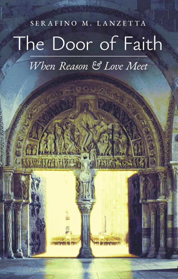 The Door of Faith: When Reason & Love Meet
