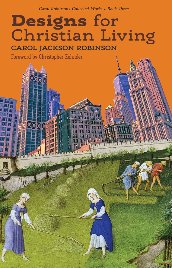 Designs for Christian Living (Book 3/Collected Works)